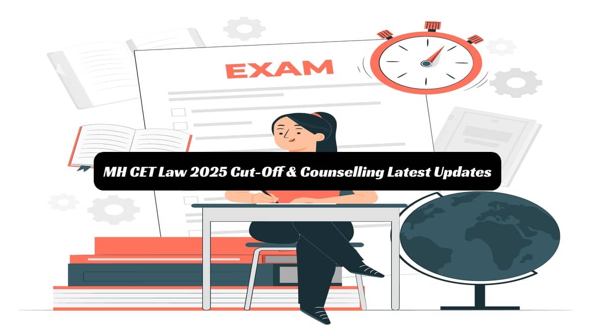 MH CET Law Cut Off  (3 & 5-year LLB) LIVE: Opening and Closing Percentile Ranks, Counselling Process